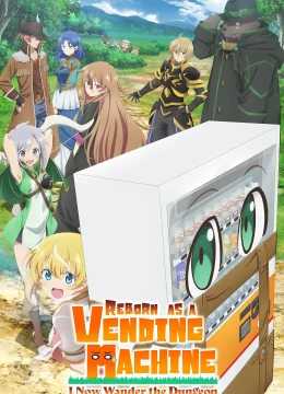 Xem Phim Chuyển Sinh Thành Máy Bán Hàng Và Vượt Ải Hầm Ngục (Phần 1) Vietsub HD Online