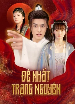 Xem Phim Đệ Nhất Trạng Nguyên Vietsub HD Online