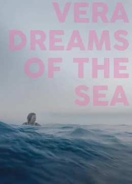 Giấc Mơ Biển Cả Của Vera