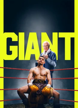 Xem Phim Giant 2025 Vietsub HD Online