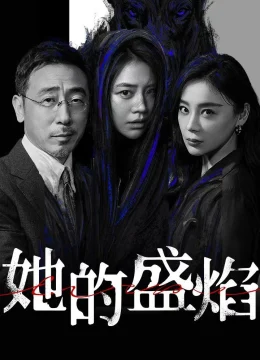 Xem Phim Ngọn Lửa Rực Rỡ Của Cô Ấy Vietsub HD Online