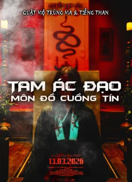 Xem Phim Tam Ác Đạo: Môn Đồ Cuồng Tín Vietsub HD Online