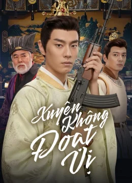 Xem Phim Xuyên Không Đoạt Vị Vietsub HD Online