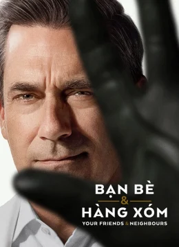 Bạn Bè Và Hàng Xóm (Phần 2)