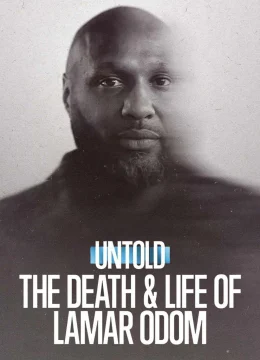 Xem Phim Bí mật giới thể thao: Cuộc đời và cái chết của Lamar Odom Vietsub HD Online