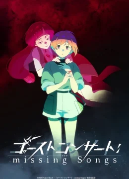 Buổi Hòa Nhạc Ma: Những Bài Hát Thất Lạc