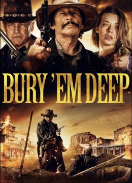 Bury Em Deep