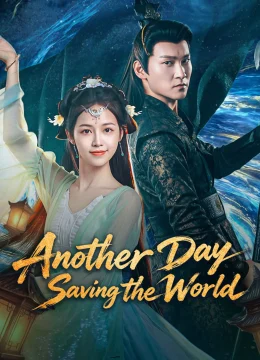 Hôm Nay Cũng Đang Giải Cứu Thế Giới