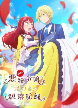 Jishou Akuyaku Reijou na Konyakusha no Kansatsu Kiroku.