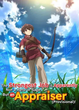 Xem Phim Nghề Nghiệp Mạnh Nhất Dường Như Không Phải Là Anh Hùng Hay Hiền Triết, Mà Là Người Thẩm Định (Tạm Thời)! Vietsub HD Online