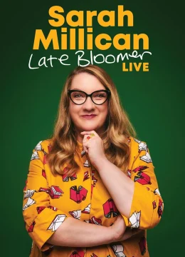 Xem Phim Sarah Millican: Bông Hoa Nở Muộn Vietsub HD Online